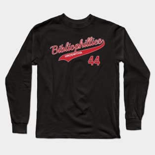 Bibliophillies (Hroswitha) Baseball Team Long Sleeve T-Shirt